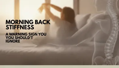 Morning back stiffness: a warning sign you shouldn't ignore